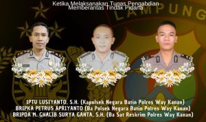 Tiga anggota polisi yang gugur saat melakukan penggerebekan judi sabung ayam di Way Kanan. | ist