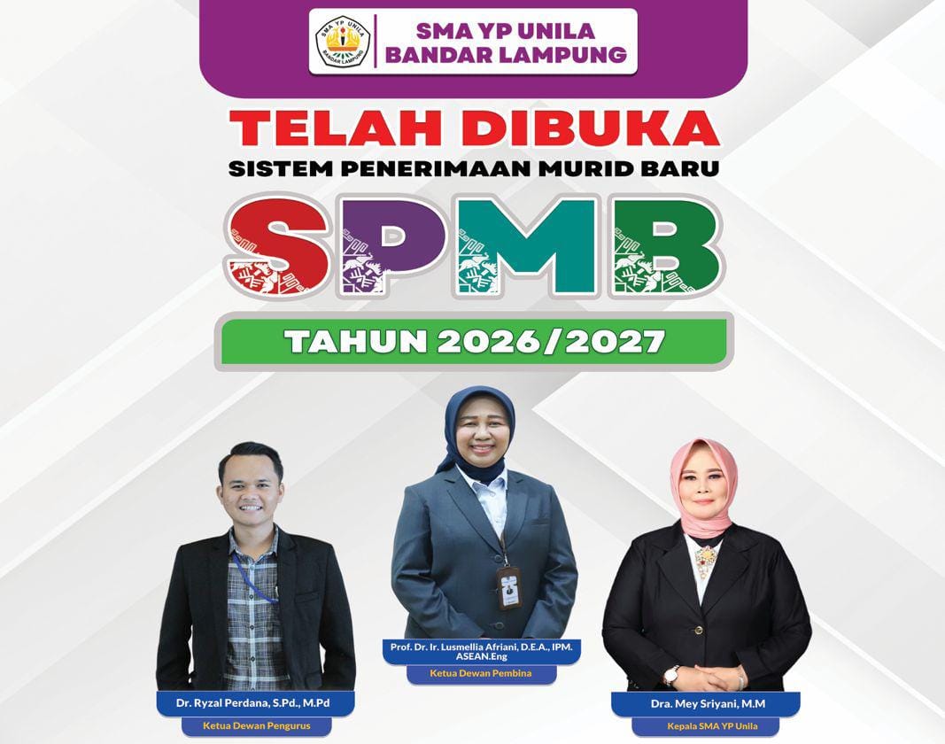 SMA YP Unila Buka SPMB 2026/2027 Jalur Prestasi, Pendaftaran Dibuka hingga 3 Maret SMA YP Unila Buka SPMB 2026/2027 Jalur Prestasi, Pendaftaran Dibuka hingga 3 Maret