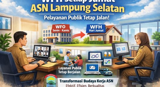 ASN Lamsel Mulai WFH Tiap Jumat, Begini Skema Pelayanan Publik yang Dipastikan Tetap Berjalan