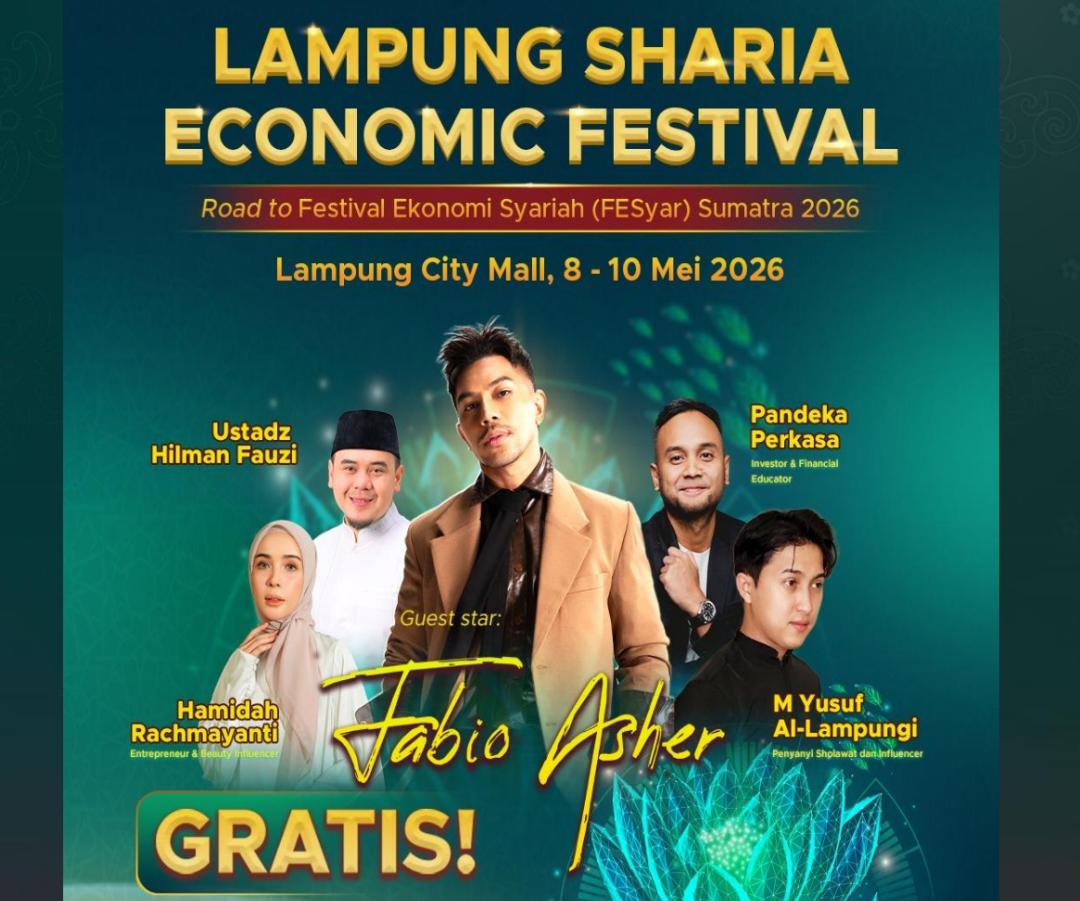 Lampung Sharia Economic Festival 2026 Digelar di LCM, Hadirkan Fabio Asher hingga Hadiah Puluhan Juta